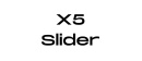 X5 Slider